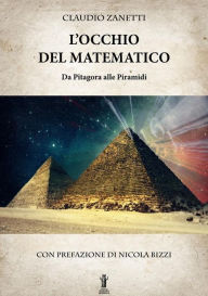 Title: L'Occhio del Matematico. Da Pitagora alle Piramidi, Author: Claudio Zanetti