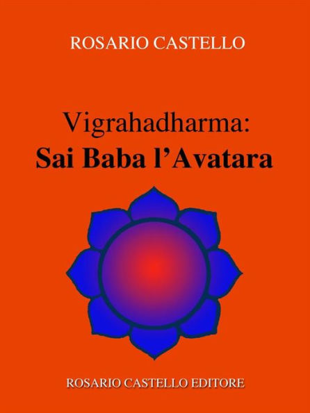 Vigrahadharma: Sai Baba l'Avatara