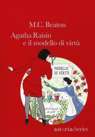 Title: Agatha Raisin e il modello di virtù, Author: M. C. Beaton