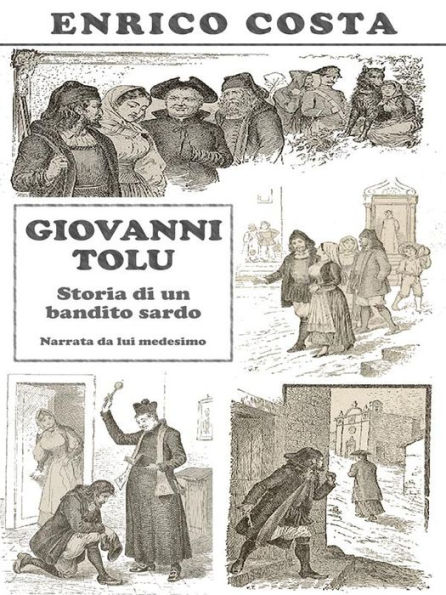 Giovanni Tolu: Storia di un bandito sardo narrata da lui medesimo