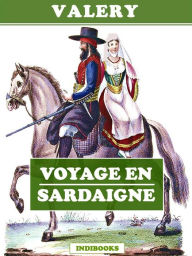 Title: Voyage en Sardaigne, Author: Valery