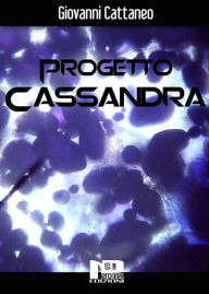 Title: Progetto Cassandra, Author: Giovanni Cattaneo