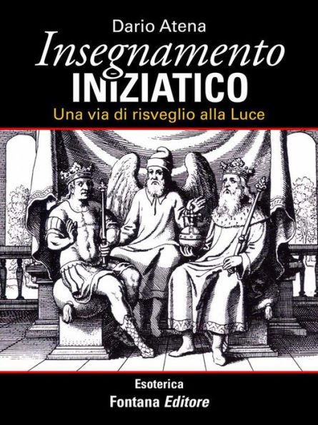 Insegnamento Iniziatico: Una via di risveglio alla Luce