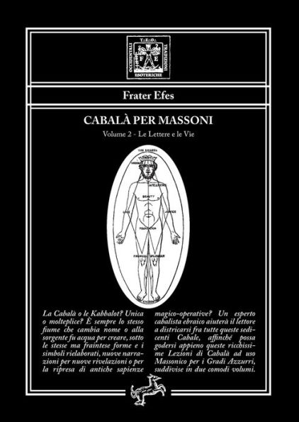 Cabalï¿½ per Massoni 2 - Volume 2 - Le Lettere e le Vie