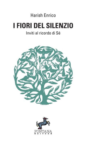 I fiori del Silenzio - Inviti al ricordo di Sï¿½