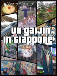 Title: Un Gaijin in Giappone, Author: Marco 