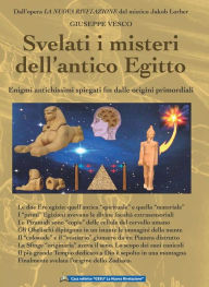 Title: Svelati i misteri dell'antico Egitto, Author: Jakob Lorber