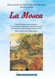 Title: La Mosca, Author: Jakob Lorber