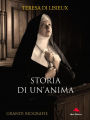 Storia di un'anima: L'autobigrafia di Suor Teresa di Lisieux