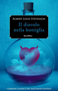 Title: Il diavolo nella bottiglia, Author: Robert Louis Stevenson