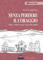 Senza perdere il coraggio: Tunisi, viaggio in una società che cambia