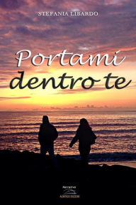 Title: Portami dentro te, Author: Stefania Libardo