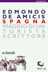 Title: Spagna, Author: Edmondo De Amicis