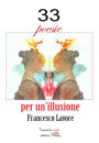 33 poesie per un'illusione