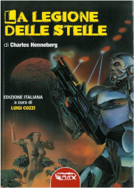 Title: Le legione delle stelle, Author: Charles Henneberg