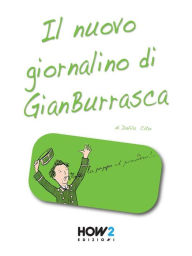 Title: Il Nuovo Giornalino di GIAN BURRASCA, Author: Dalila Cito