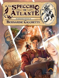 Title: Lo Specchio di Atlante, Author: Bernardo Cicchetti