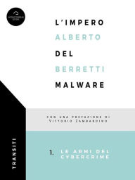 Title: L'Impero Del Malware, Author: Alberto Berretti