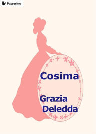 Title: Cosima, Author: Grazia Deledda