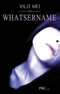 Title: Whatsername, Author: Vilo Mei