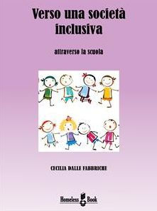 Verso una società inclusiva: Attraverso la scuola