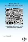 Imparziali ma non indifferenti: Il giornalismo di Redattore Sociale, agenzia di stampa quotidiana