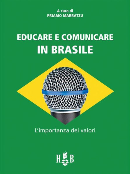 Educare e comunicare in Brasile: L'importanza dei valori