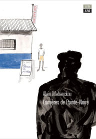 Title: Le luci di Pointe-Noire, Author: Alain Mabanckou