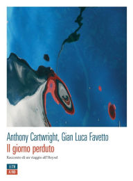 Title: Il giorno perduto, Author: Giuseppe Righini