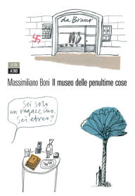 Title: Il museo delle penultime cose, Author: Mignon Murrell