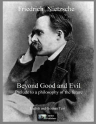 Title: Beyond Good and Evil, Author: Friedriech Nietzshe