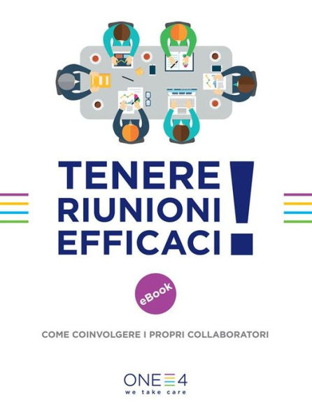 Tenere riunioni efficaci: Come coinvolgere i propri collaboratori