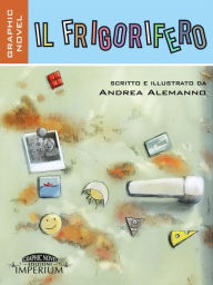 Title: Il frigorifero, Author: Andrea Alemanno