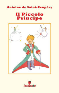 Title: Il Piccolo Principe (con disegni originali), Author: Antoine de Saint-Exupéry
