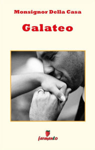 Title: Galateo, Author: Monsignor Della Casa