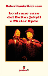 Title: Lo strano caso del Dottor Jekill e Mister Hyde, Author: Robert Louis Stevenson