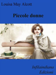 Title: Piccole donne, Author: Louisa May Alcott