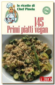 Title: 145 Primi piatti vegan, Author: Chef Pinela