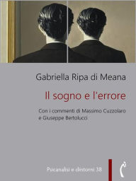 Title: Il sogno e l'errore, Author: Gabriella Ripa di Meana