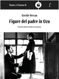 Title: Figure del padre in Ozu, Author: Davide Bersan
