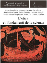 Title: L'etica e i fondamenti della scienza, Author: AA. VV.