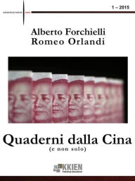 Title: Quaderni dalla Cina (e non solo) 1 - 2015, Author: Alberto Forchielli