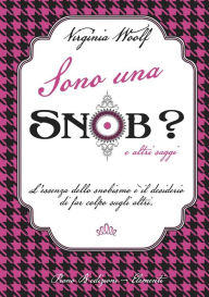 Title: Sono una snob?, Author: Virginia Woolf