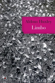 Title: Limbo, Author: Aldous Huxley