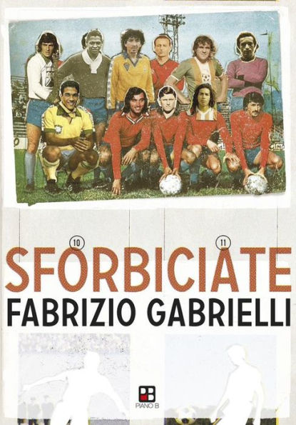 Sforbiciate: Storie di pallone ma anche no