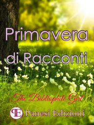 Title: Primavera di Racconti, Author: AA. VV.
