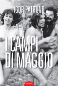 Title: I campi di Maggio, Author: Igor Patruno