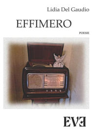 Title: Effimero, Author: Lidia Del gaudio