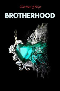 Title: Brotherhood, Author: Caterina Giorgi