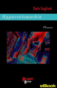 Title: Hypnerotomachia, Author: Paolo Staglianò